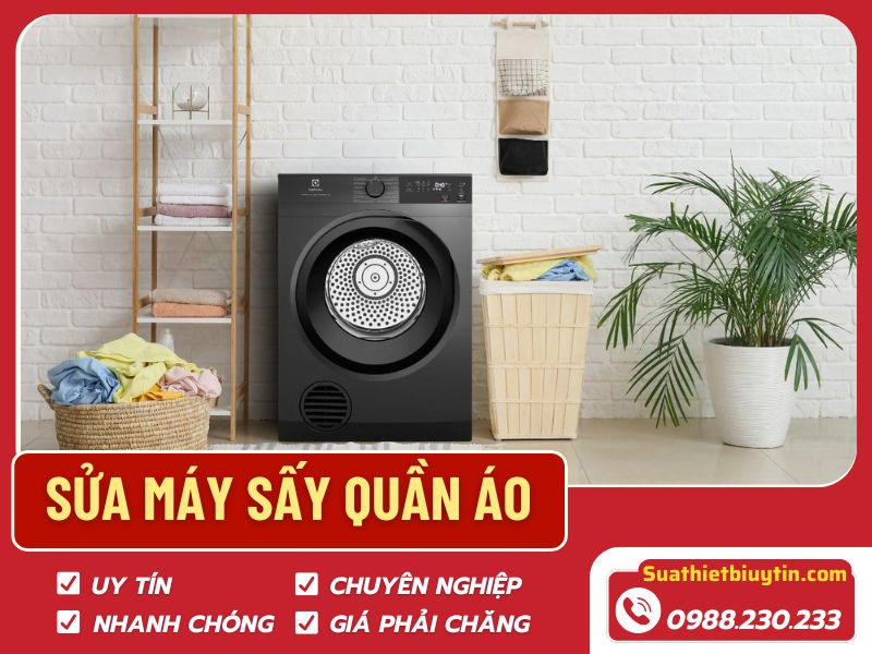Sửa máy sấy quần áo – Dịch vụ nhanh chóng, uy tín tại Suathietbiuytin