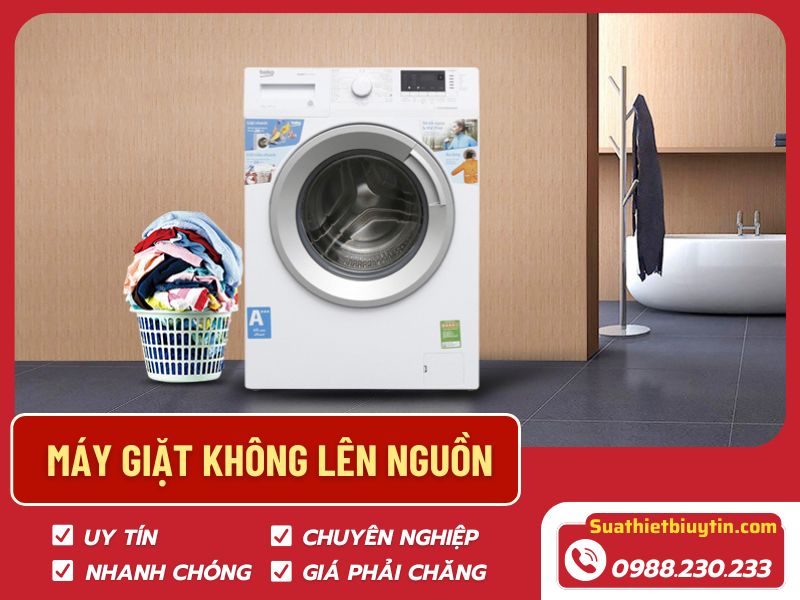 Máy giặt không lên nguồn – Nguyên nhân, cách sửa và dịch vụ uy tín tại Hà Nội