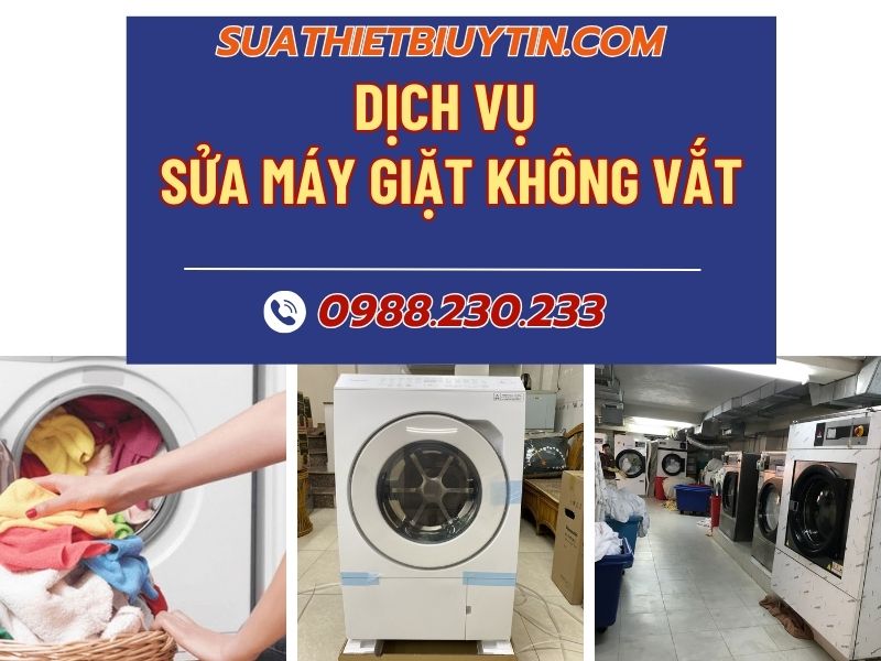 Máy giặt không vắt: Nguyên nhân, cách khắc phục và dịch vụ sửa chữa uy tín